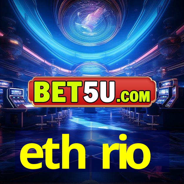 eth rio